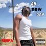 Ah new day (Explicit)