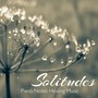 Solitudes – Piano Notes Healing Music