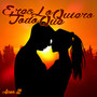 Eres Todo Lo Que Quiero (Explicit)