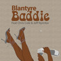 Blantyre Baddie (Explicit)