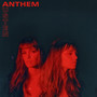 Anthem (Explicit)