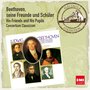 Beethoven, seine Freunde und Schüler