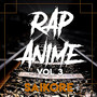 Rap Anime, Vol. 3 (Explicit)