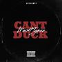 Can't Duck (Official Audio) [Explicit]