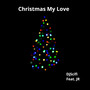 Christmas My Love (Exclusive Dance Vocal)