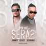 Por Que Sera (Bachata Version)