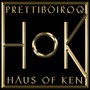 Haus of Ken (Explicit)