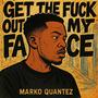 Out My Face (Explicit)