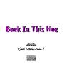 Back In This Hoe (feat. Natey Sean) [Explicit]