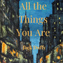 All the Things You Are