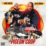 Pigeon Coop (feat. B.A.R.T.Watts) [Explicit]