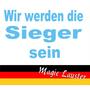 Wir werden die Sieger sein