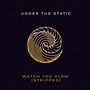 Under the Static (Stripped)