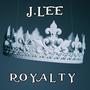 Royalty (Explicit)