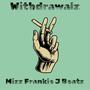 Withdrawalz (Explicit)