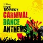 Carnival Dance Anthems(Deluxe Edition)