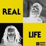 Real Life (Explicit)