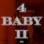 4 BABY 2 (Explicit)