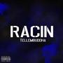 Racin (Explicit)