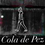 Cola de Pez