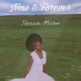 Now & Forever