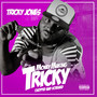 Money Making Tricky (Chopped and Screwed) [Explicit]