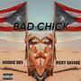 Bad Chick (Explicit)