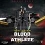 Blood Run Like Athlete (feat. Lizad WLF & Double RR WLF) [Explicit]