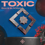 Toxic