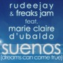 Suenos (Dreams Can Come True)