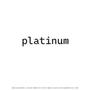 platinum