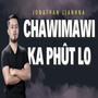 Chawimawi Ka Phut Lo