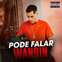 Pode Falar (Explicit)