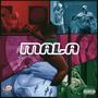 MALA (feat. Kobe Slatt) [Explicit]