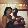 Ms Cornbread (Explicit)