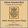 J.S. Bach: Dritter Theil der Clavier Übung, Vol. 1