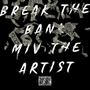 Break The Bank (Explicit)