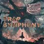 Trap Symphony