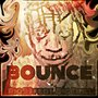 Bounce (Explicit)