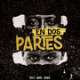 En Dos Partes (Explicit)