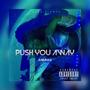 Push You Away (feat. Prod.Treymxn)