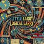 LOGICAL LARRY (Explicit)