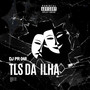 Trilha Sonora da Ilha (Explicit)