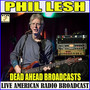 Dead Ahead Broadcasts (Live)