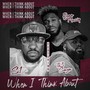 When I Think About (feat. Th3 Saga & Ryan Musiq)