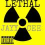 Lethal (Explicit)