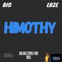 Himothy (feat. Vinny 2Ximes) [Explicit]