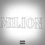 MILION (Explicit)