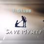 Save Myself (Explicit)