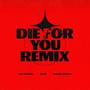 Die For You (Remix) [ARVII Version]